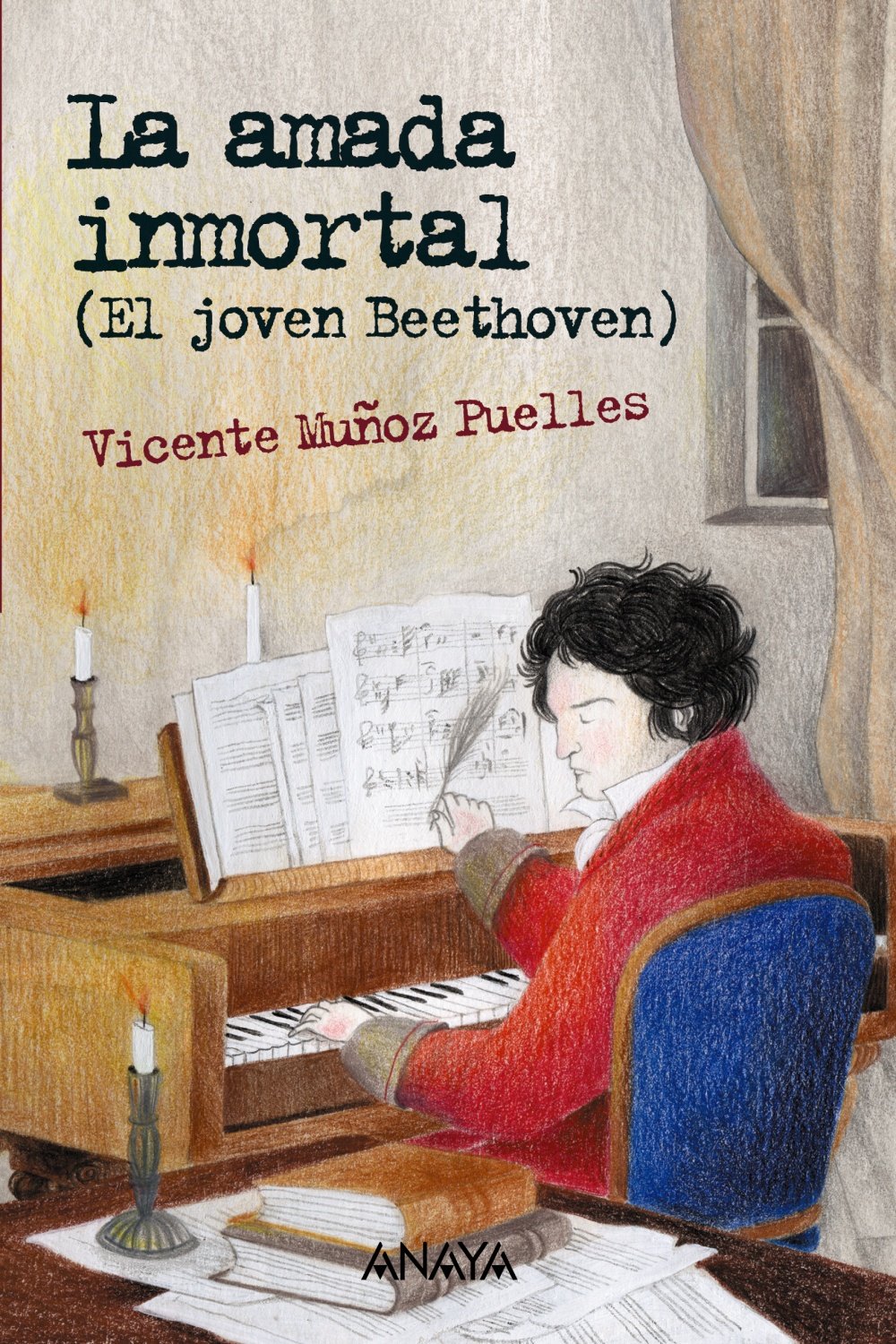 La amada inmortal: El joven Beethoven - Leer Y Pensar-Selección)