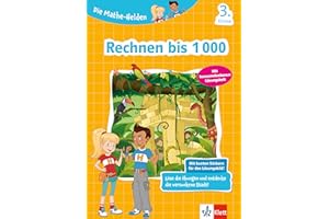 Klett Rechnen bis 1000 3. Klasse: Mathematik-Übungsheft für die Grundschule mit Stickern (Die Mathe-Helden)