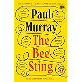 The Bee Sting: Shortlisted for the Booker Prize 2023