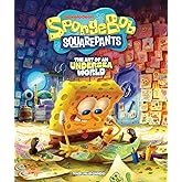SpongeBob SquarePants: The Art of an Undersea World