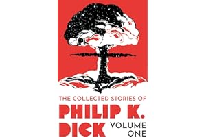The Collected Stories of Philip K. Dick Volume 1