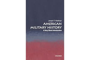 American Military History: A Very Short Introduction (Very Short Introductions)