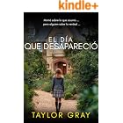 El d&iacute;a que desapareci&oacute;