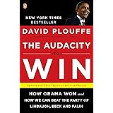 The Audacity to Win: How Obama Won