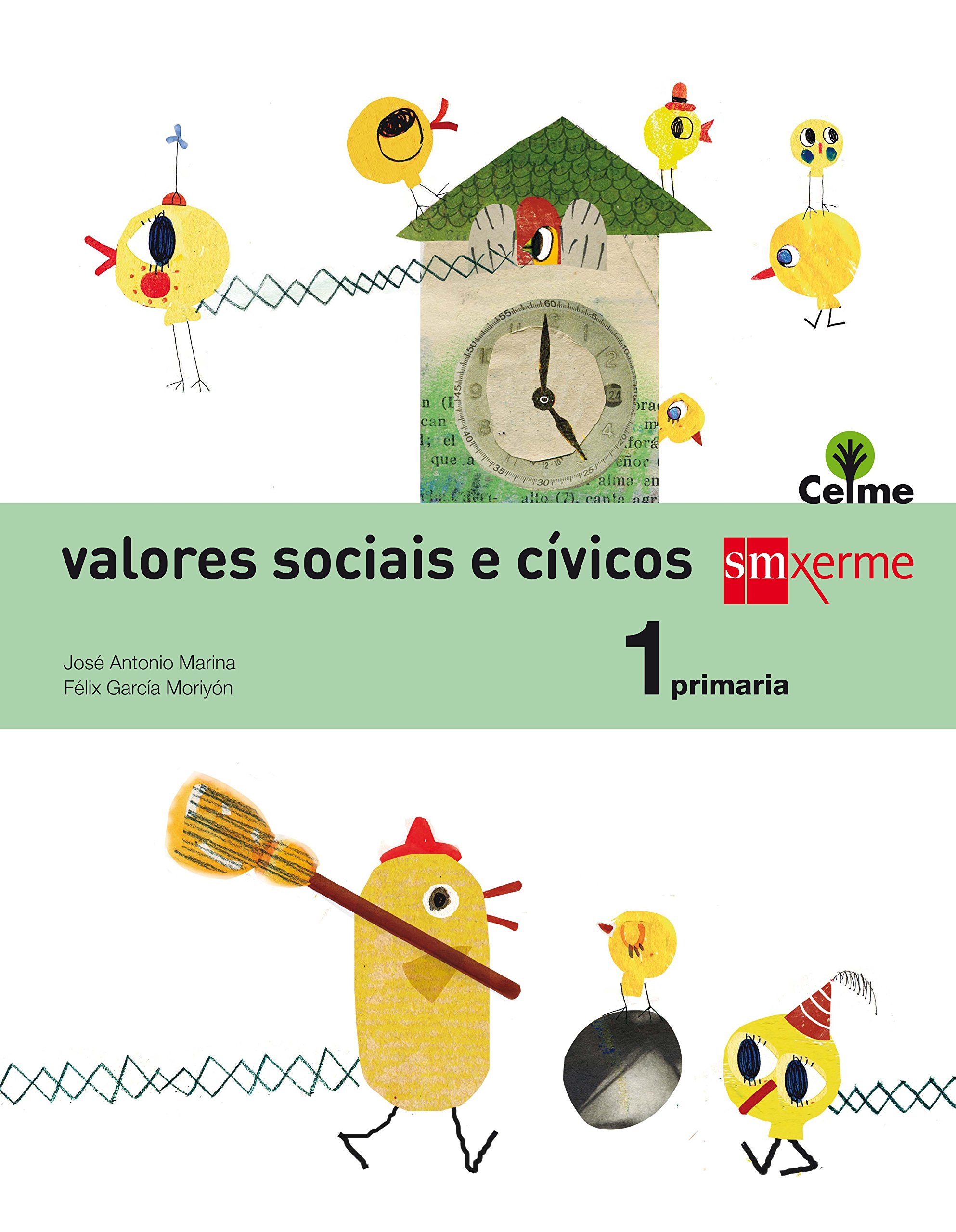 Valores sociais e cívicos. 1 Primaria. Celme