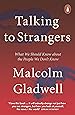 Talking to Strangers: What We Should Know about the People We Don’t Know