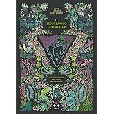 Il mostruoso femminile. Il patriarcato e la paura delle donne