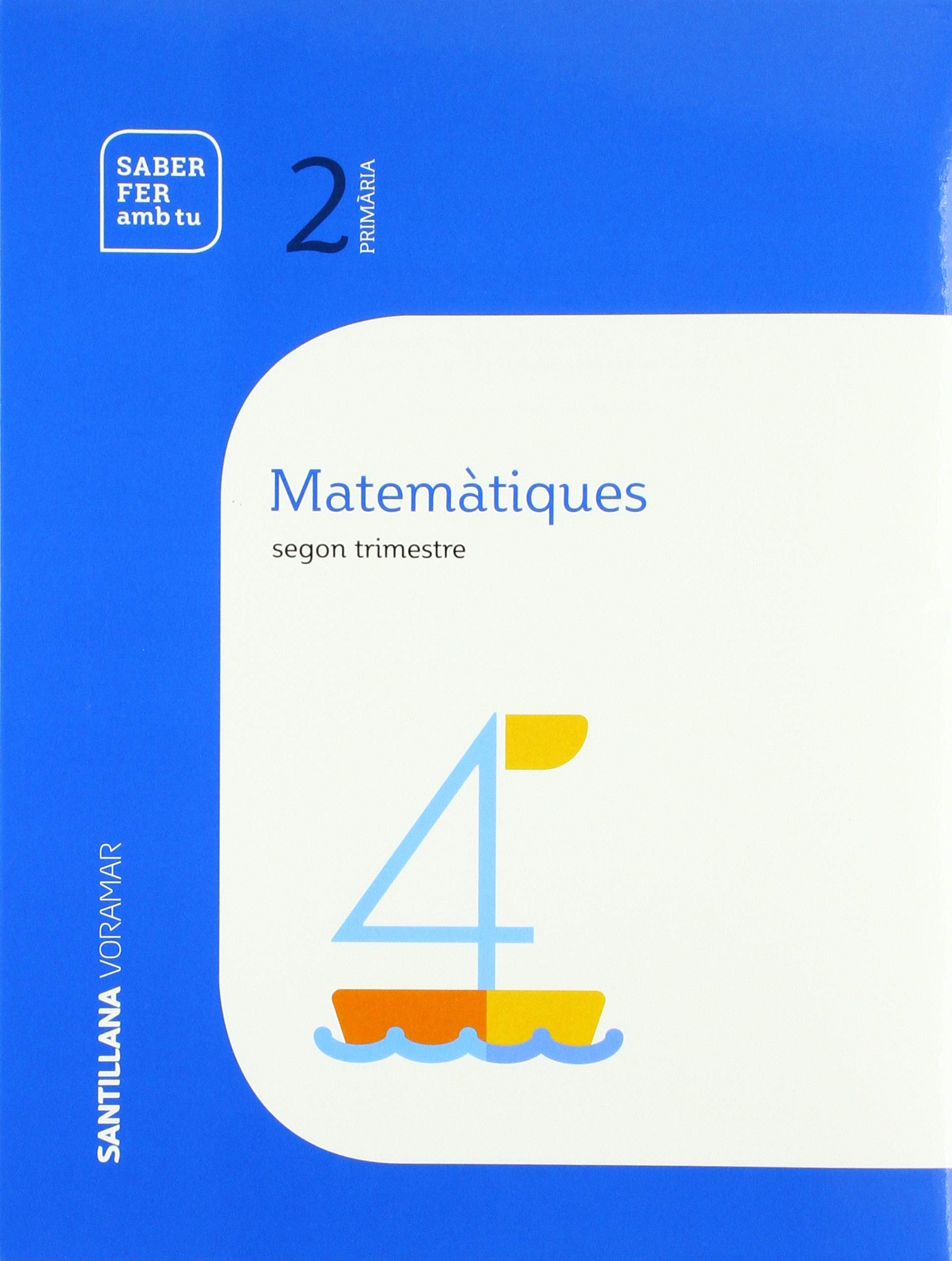 QUADERN MATEMATIQUES 2 PRIMARIA 2 TRIM SABER FER AMB TU