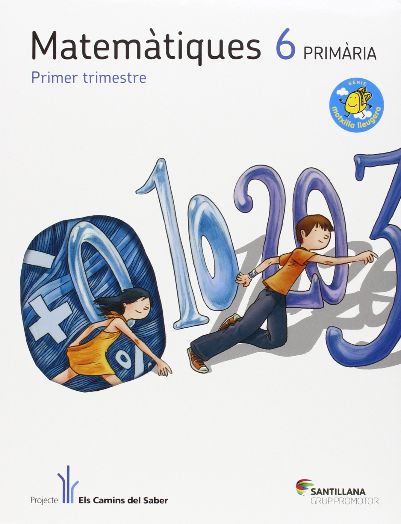 MATEMATIQUES 6 PRIMARIA ELS CAMINS DEL SABER