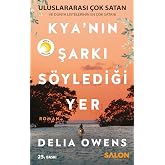 Kya'nın Şarkı S&ouml;ylediği Yer
