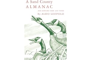 A Sand County Almanac and Sketches Here and There: With Other Essays on Conservation from Round River (Galaxy Books, Band 263)