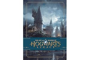 The Art and Making of Hogwarts Legacy: Exploring the Unwritten Wizarding World