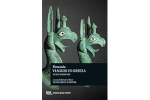 Viaggio in Grecia. Guida antiquaria e artistica. Testo greco a fronte. Acaia (Vol. 7)