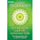 Schamanische Meditationen Gefuhrte Reisen In Die Vision Und Heilung Amazon De Ingerman Sandra Bucher