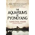 The Aquariums of Pyongyang