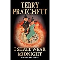 I Shall Wear Midnight: (Discworld Novel 38) (Discworld Novels, 38)