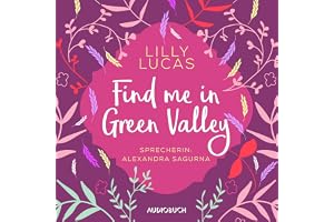 Find Me in Green Valley: Sehnsuchtsmomente 2