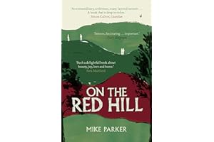 On the Red Hill: Where Four Lives Fell Into Place