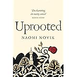 Uprooted: Naomi Novik