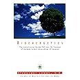 Bioenergetics: The Revolutionary Therapy That Uses the Language of the Body to Heal the Problems of the Mind (Compass)
