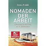 Nomaden der Arbeit: Überleben in den USA im 21. Jahrhundert