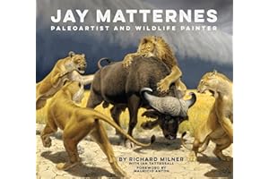 Jay Matternes: Paleoartist and Wildlife Painter