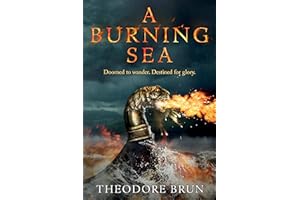 A Burning Sea: Volume 3 (Wanderer Chronicles, Band 3)