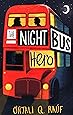 The Night Bus Hero