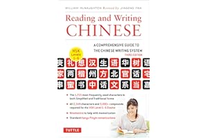 Reading and Writing Chinese: Third Edition, Hsk All Levels (2,349 Chinese Characters and 5,000+ Compounds)