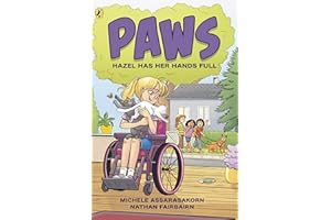 PAWS: Hazel Has Her Hands Full: An adorable graphic novel series about friendship and pets perfect for fans of The Baby-Sitters Club