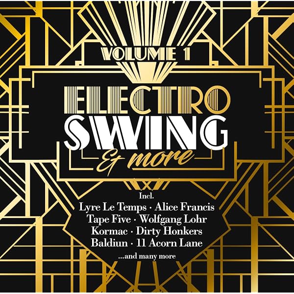 Electro Swing by Various Artists: Amazon.co.uk: CDs & Vinyl