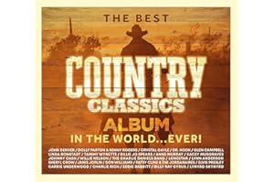 The Best Country Classics Album In The World… EVER!