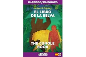 El Libro de la Selva / The Jungle Book: 1 (Colección Clásicos Bilingües)