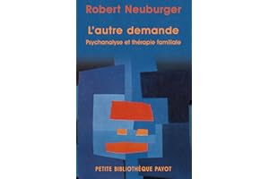 L'Autre demande : Psychanalyse et thérapie familiale