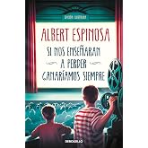 Si nos ense&ntilde;aran a perder, ganar&iacute;amos siempre (Best Seller | Ficci&oacute;n)