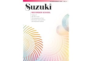 Suzuki Recorder School (Alto Recorder) Acc, Vol. 4: Alto Recorder Accompaniment Part: Keyboard and Continuo