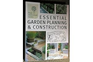 The RHS Essential Garden Planning and Construction: Royal Horticultural Society