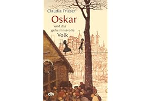 Oskar und das geheimnisvolle Volk