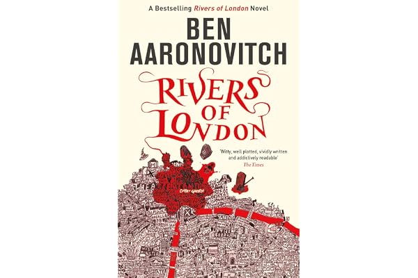 Rivers of London Book 1 in the #1 bestselling Rivers of London series