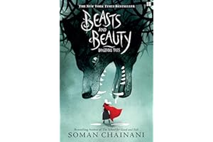 Beasts and Beauty: Classic fairytales with a modern twist from the bestselling author of Netflix film The School for Good and Evil