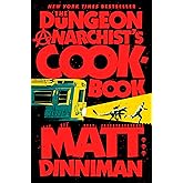 The Dungeon Anarchist's Cookbook: Dungeon Crawler Carl 3