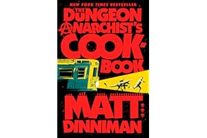 The Dungeon Anarchist's Cookbook: Dungeon Crawler Carl 3