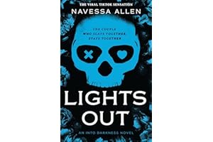 Lights Out: Book 1 of the multi-million copy bestselling Into Darkness series from viral TikTok sensation Navessa Allen