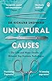Unnatural Causes: 'An absolutely brilliant book. I really recommend it, I don't often say that' Jeremy Vine, BBC Radio 2