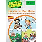 PONS Sprachlern-Comic Spanisch - Un ano en Barcelona. Comic-Sprachkurs zum Spanischlernen