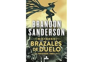 Brazales de Duelo (Wax & Wayne 3): Una novela de Mistborn (Nova)
