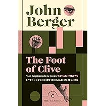 The Foot of Clive : Berger, John, Myers, Benjamin: Amazon.nl: Books