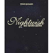 Nightwish ナイトウィッシュ We Were Here サイン入り Nightwish We Were Here Book Signed By Band! Rare! English Edition