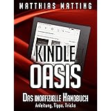 Kindle Oasis – das inoffizielle Handbuch. Anleitung, Tipps, Tricks