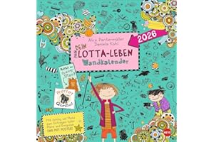 Lotta-Leben Broschurkalender 2026: Bunt illustrierter Kinderkalender mit Comics aus den Bestseller-Büchern. Wandkalender mit viel Platz für ... für Kinder. Mit Poster zum Heraustrennen.